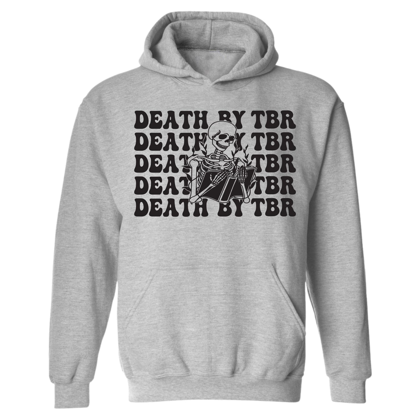 Gildan Adult Hoodie- Death By TBR (Made To Order)