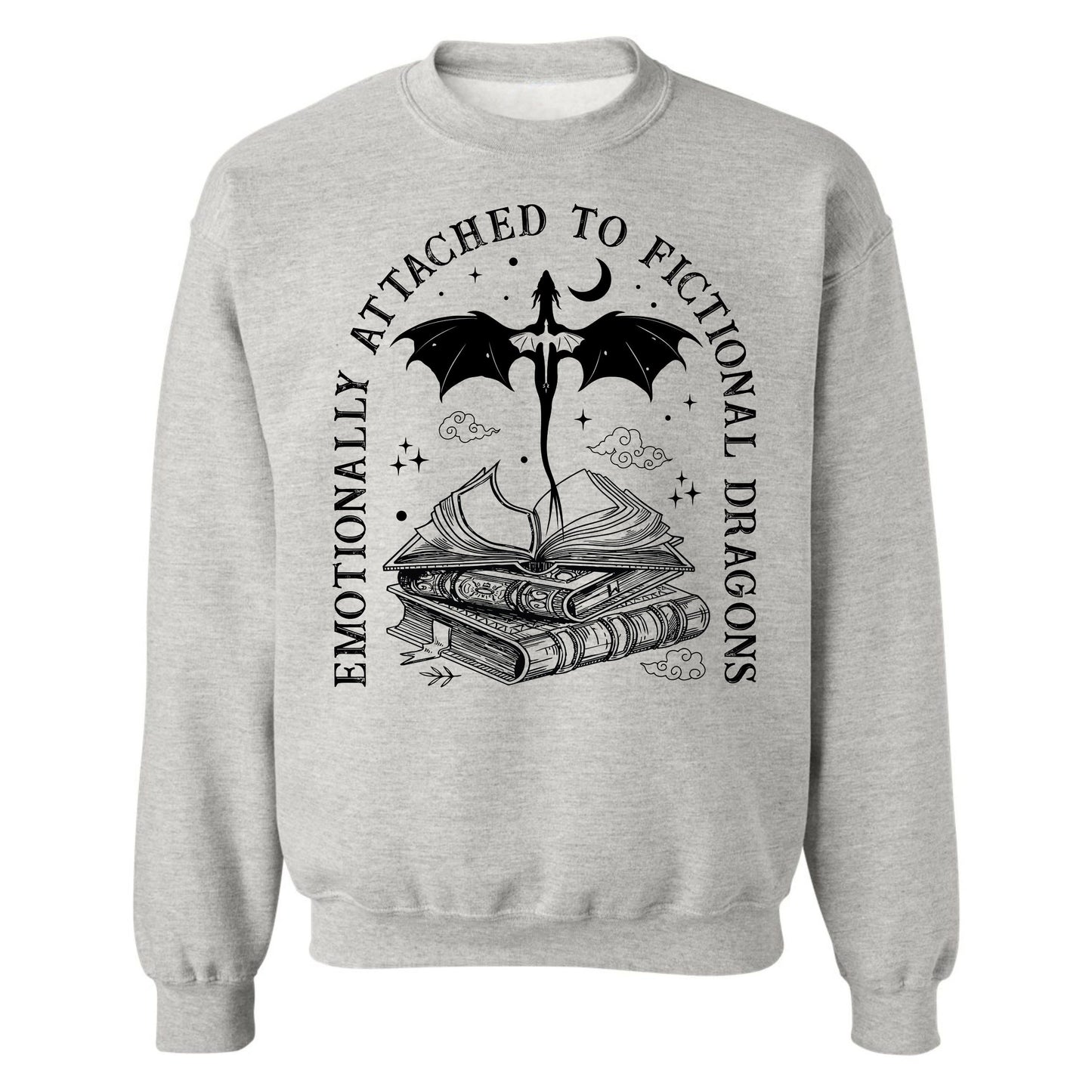 Gildan Adult Crewneck Fleece- Emotionally Attached To Fictional Dragons (Made To Order)