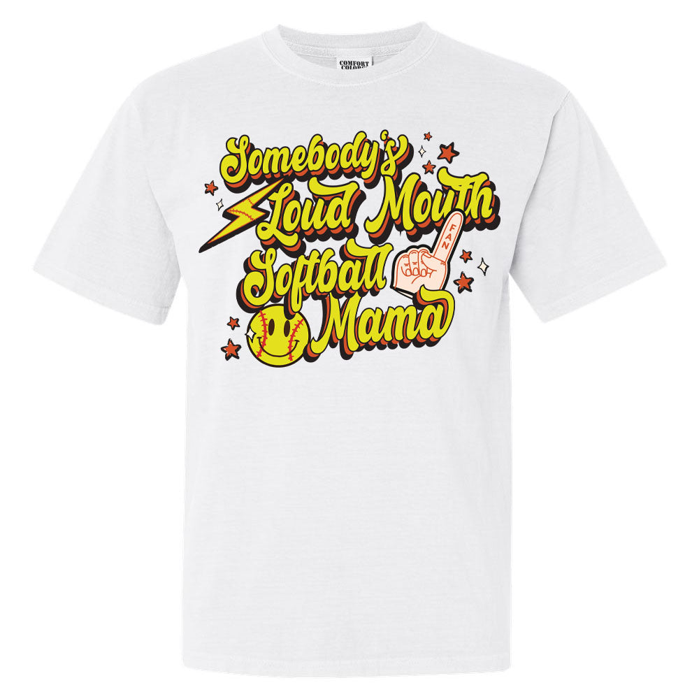 Adult Comfort Colors || Somebody's Loud Mouth Softball Mama (MADE TO ORDER)